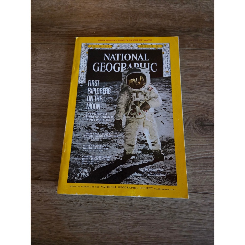 National Geographic December 1969 Apollo 11 Moon Landing First Explorers Vol 136